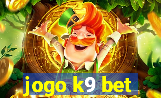 jogo k9 bet